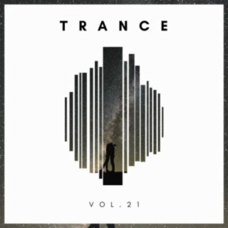 Trance Music, Vol.21