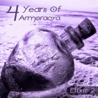 4 Years Of Armoracya, Elixir 2