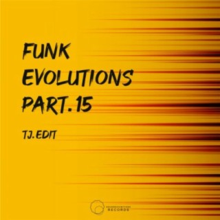 Funk Evolutions, Pt. 15