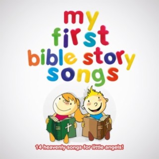 My First Bible Story Songs