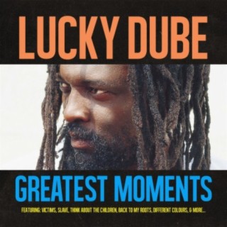lucky Dube - greatest moments