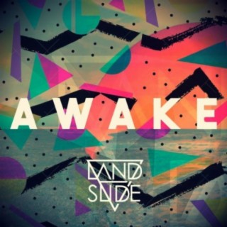 Awake