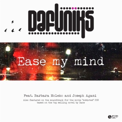 Ease My Mind ft. Barbara Moleko & Joseph Agami | Boomplay Music