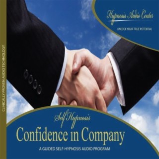 Confidence in Company - Guided Self-Hypnosis