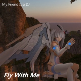 My Friend Is a DJ