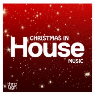 Christmas In House Music