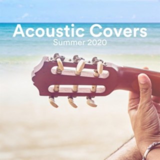 Acoustic Covers Summer 2020