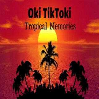 Tropical Memories