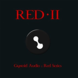 Gynoid Audio Red Series: Red 2
