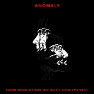 ANOMALY