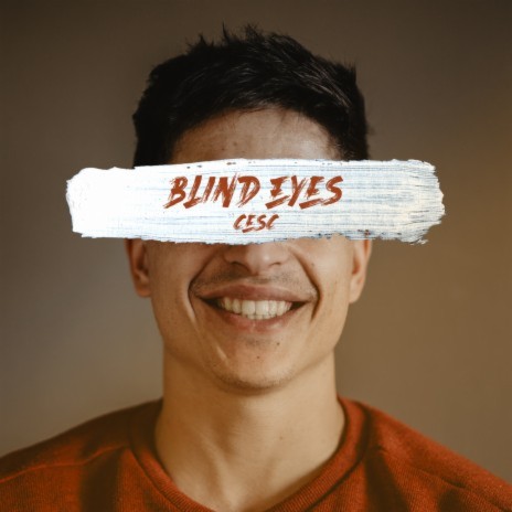 Blind Eyes | Boomplay Music