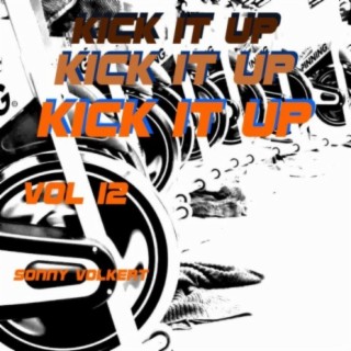 Kick it up Vol 12