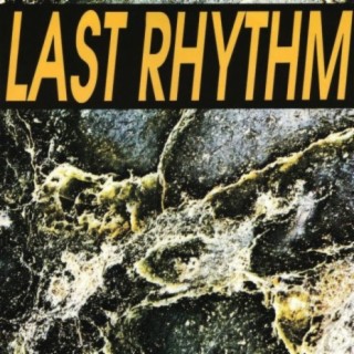 Last Rhythm
