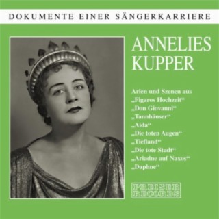 Dokumente einer Sängerkarriere - Annelies Kupper