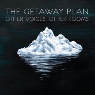 The Getaway Plan