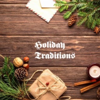 Holiday Traditions