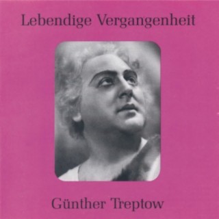 Lebendige Vergangenheit - Günther Treptow