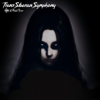 Trans-Siberian Symphony