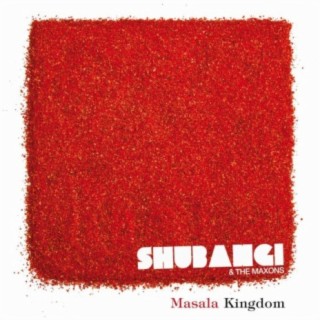 Shubangi & The Maxons