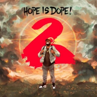 Hope Is Dope 2