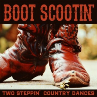 Boot Scootin, 'Two Steppin' Country Dances