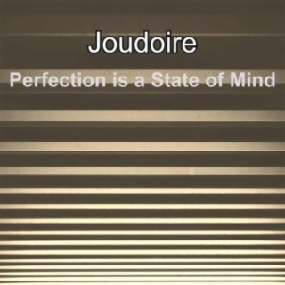 Perfection is a State of Mind