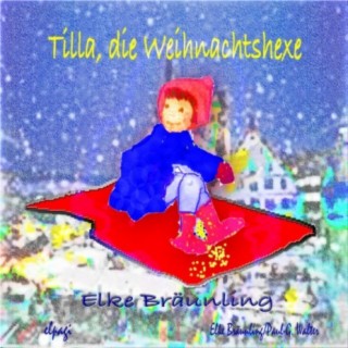 Tilla, die Weihnachtshexe