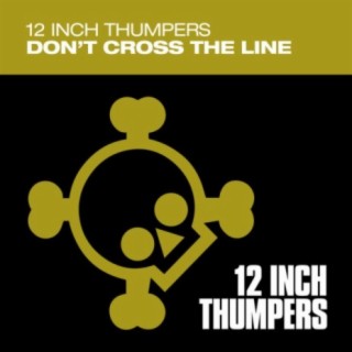 12 Inch Thumpers