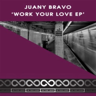 Work Your Love EP