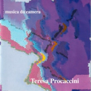 Teresa Procaccini: Musica da camera III