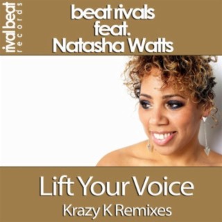 Lift Your Voice (Krazy K Remixes)