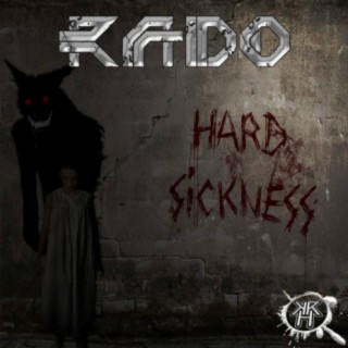 Hard Sickness