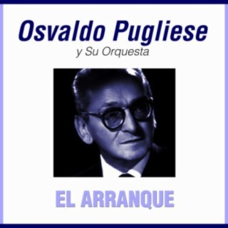 Osvaldo Pugliese y Su Orquesta