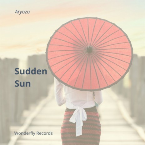 Sudden Sun | Boomplay Music