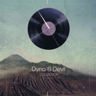 Dyno & Devil