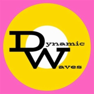 Dynamic Waves