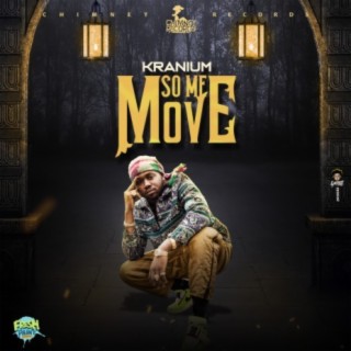 So Me Move lyrics | Boomplay Music