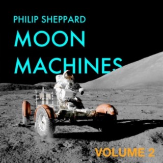 Moon Machines, Vol. 2