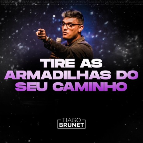 Tire as Armadilhas do Seu Caminho (Ao Vivo) | Boomplay Music