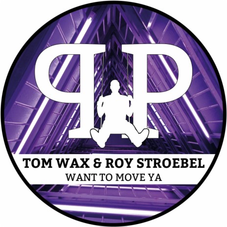 Want To Move Ya (Original Mix) ft. Roy Stroebel