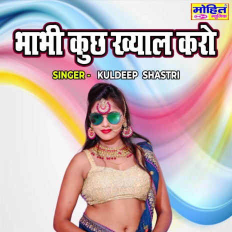 Bhabhi Kuch Khyal Karo | Boomplay Music