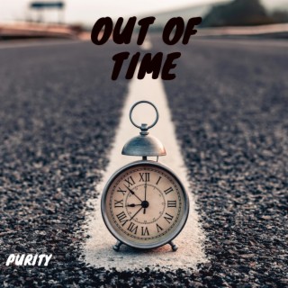 OUT OF TIME