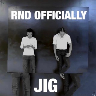 Jig lyrics | Boomplay Music