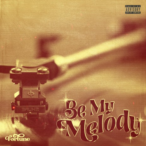 Be My Melody | Boomplay Music