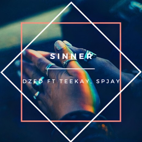 Sinner (feat. SPJ & Teekay)