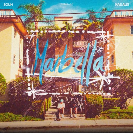 MARBELLA ft. Kae Alis | Boomplay Music