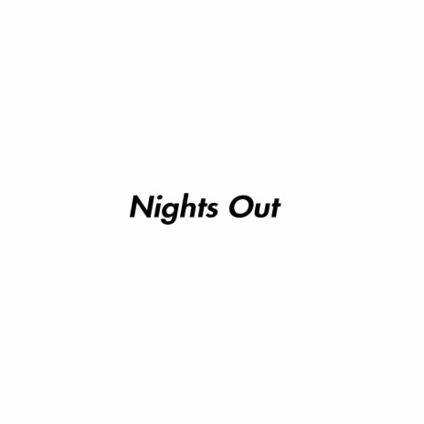 Nights Out ft. Black Gypsy | Boomplay Music