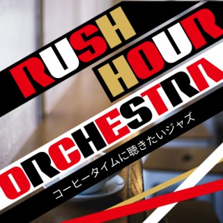 Rush Hour Orchestra