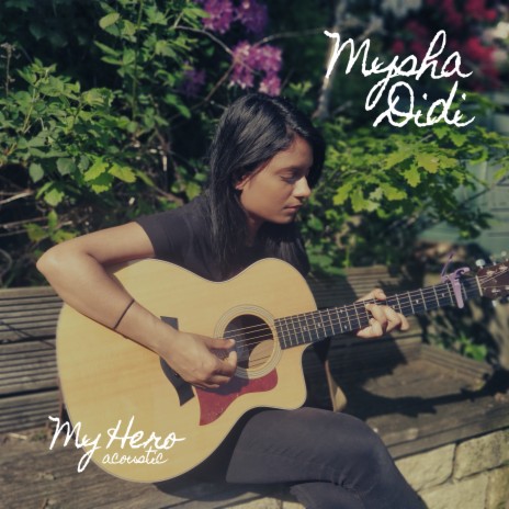 My Hero (Acoustic) | Boomplay Music