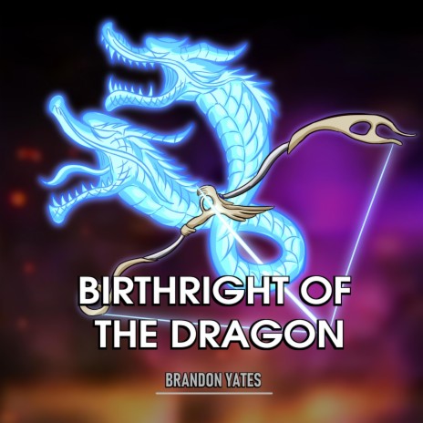 Birthright Of The Dragon (Vocal Version) | Boomplay Music